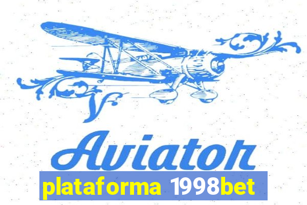 plataforma 1998bet